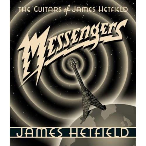 James Hetfield Messengers: The Guitars Of James… (BOK)