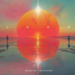 Imagine Dragons LOOM - LTD (LP)