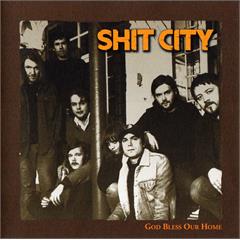 Shit City God Bless Our Home (LP)